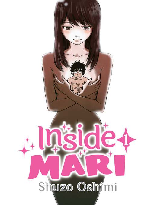 Title details for Inside Mari, Volume 1 by Shuzo Oshimi - Wait list
